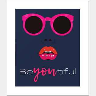 Be-YOU-tiful | Beautiful | Self love | Self Confidence | Empowered Design Posters and Art